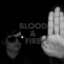 blood & fire